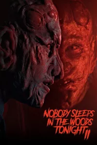 Nobody Sleeps in the Woods Tonight : Partie 2 en streaming