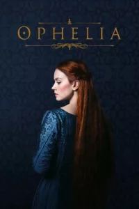 films et séries avec Ophelia