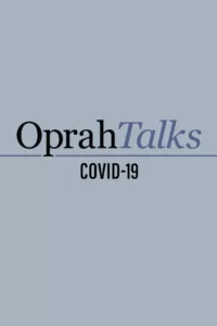 How can we mindfully move through a crisis while holding on to ourselves and our humanity? In this series, Oprah has remote conversations with experts and everyday people to provide insight, meaning, and tangible advice for the human spirit.   […]