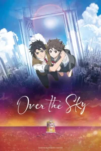 Over the Sky en streaming