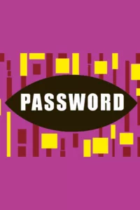 Password is an American television game show which was created by Bob Stewart for Goodson-Todman Productions. The host was Allen Ludden, who had previously been well known as the host of the G.E. College Bowl. Password originally aired for 1,555 […]