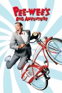 films et séries avec Pee-wee Big Adventure