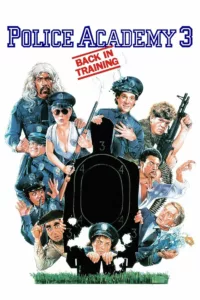 films et séries avec Police Academy 3 : Instructeurs de choc