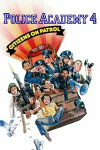 films et séries avec Police Academy 4 : Aux armes citoyens