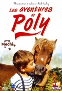 Poly est un poney maltraité qui est devenu récalcitrant à force de brimades. Il appartient à la ménagerie d’un cirque itinérant qui, au début de l’histoire, s’installe à Saint-Cyr-sur-Dourdan, où vit le petit Pascal, qui a alors 4 ans et […]