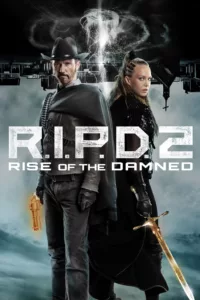 R.I.P.D. 2 : Rise of the Damned en streaming