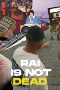 Raï Is Not Dead en streaming