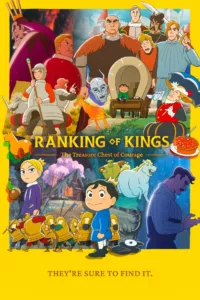 Ranking of Kings : Le trésor du courage en streaming