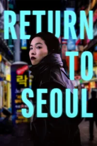 Retour à Séoul en streaming