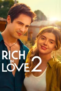 Riche en amour 2 en streaming
