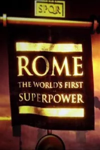 Rome: The World’s First Superpower en streaming