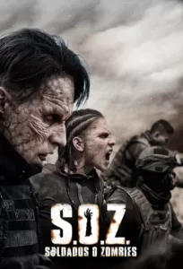 S.O.Z. Soldiers or Zombies en streaming