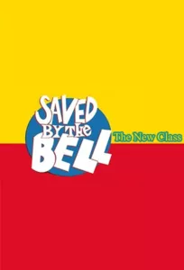 Saved by the Bell: The New Class en streaming