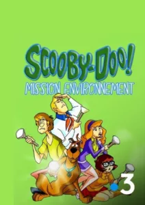 Scooby-Doo : Mission Environnement en streaming