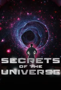 Secrets of the Universe en streaming