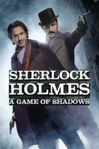 Sherlock Holmes: Jeu d’ombres en streaming
