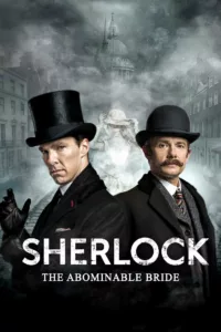 films et séries avec Sherlock : L’Effroyable Mariée