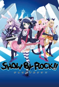 Show By Rock!! en streaming
