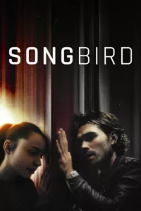 films et séries avec Songbird
