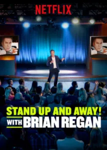 Standup and Away! with Brian Regan en streaming
