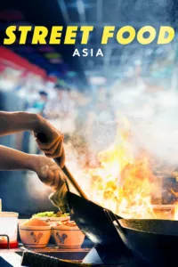 Street Food : Asie en streaming