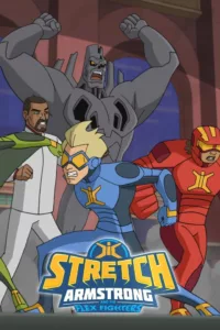 Stretch Armstrong et les Flex Fighters en streaming