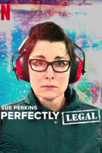 Sue Perkins: Perfectly Legal en streaming