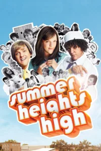 Summer Heights High en streaming