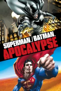 films et séries avec Superman/Batman: Apocalypse