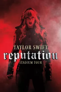 Taylor Swift: Reputation Stadium Tour en streaming