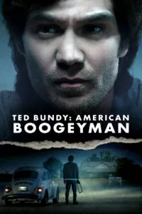Ted Bundy: American Boogeyman en streaming