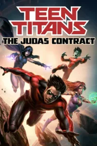 films et séries avec Teen Titans Le contrat Judas