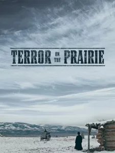 Terror On The Prairie en streaming