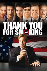 films et séries avec Thank You for Smoking