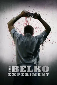 films et séries avec The Belko Experiment