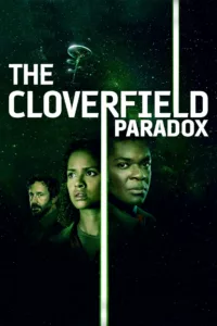 films et séries avec The Cloverfield Paradox
