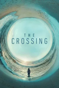 The Crossing en streaming