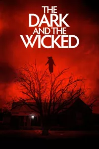The Dark and the Wicked en streaming