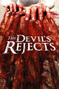 films et séries avec The Devil’s Rejects
