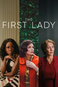 The First Lady en streaming