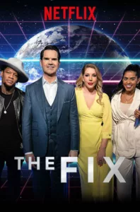 Comedians Jimmy Carr, D.L. Hughley and Katherine Ryan tackle the world’s woes with help from a rotating crew of funny guests and an actual expert.   Bande annonce / trailer de la série The Fix en full HD VF Date […]