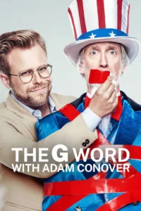The G Word with Adam Conover en streaming