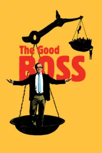 The Good Boss en streaming