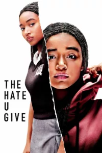 films et séries avec The Hate U Give – La Haine qu’on donne