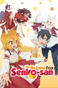 The Helpful Fox Senko-san en streaming