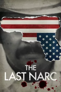 The Last Narc en streaming
