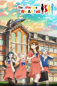 Rikka, Chiyo, Sekine et Tsubasa sont un groupe d’amies qui fréquentent le même collège réservé aux filles. Elles semblent être des élèves ordinaires, mais chacune d’entre possède a un secret qu’elle ne peut révéler à personne. L’une est une extraterrestre, […]