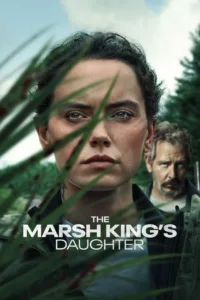 The Marsh King’s Daughter en streaming