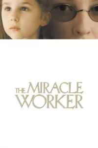 The Miracle Worker en streaming