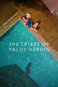 The Tribes of Palos Verdes en streaming